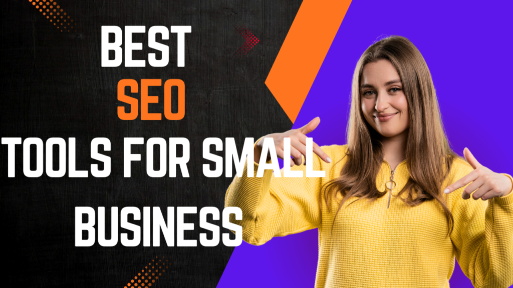 best SEO tools for small business 2025 to grow with low budget